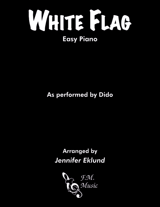 White Flag (Easy Piano)